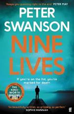 Nine Lives: The chilling new thriller from the Sunday Times bestselling author that 'keeps you guessing right to the end' Peter May