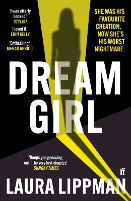 Dream Girl: 'The darkly comic thriller of the season.' Irish Times - Laura Lippman - cover