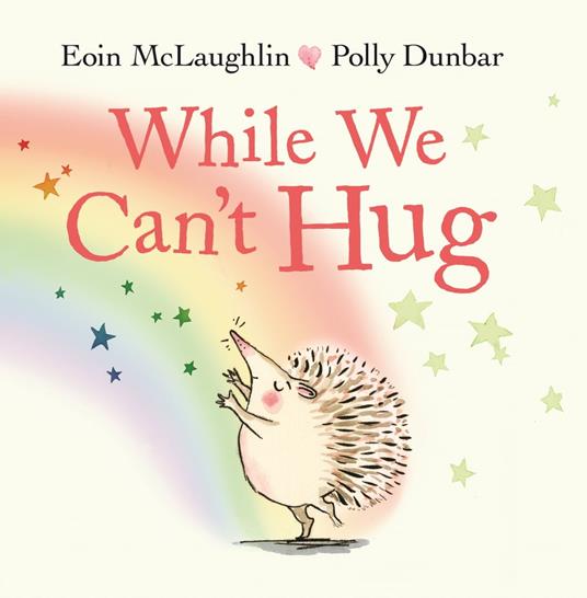 While We Can't Hug - Eoin McLaughlin,Polly Dunbar - ebook
