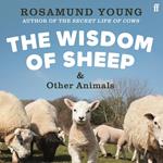 The Wisdom of Sheep & Other Animals