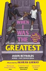 When I Was the Greatest: Winner - Indie Book Award