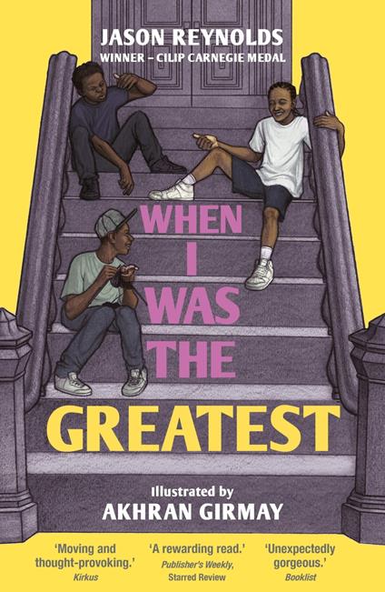 When I Was the Greatest - Jason Reynolds,Akhran Girmay - ebook