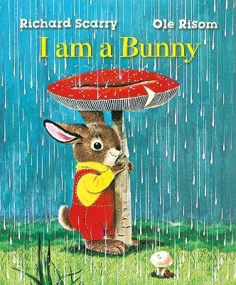 Richard Scarry's I Am a Bunny - Ole Risom - cover
