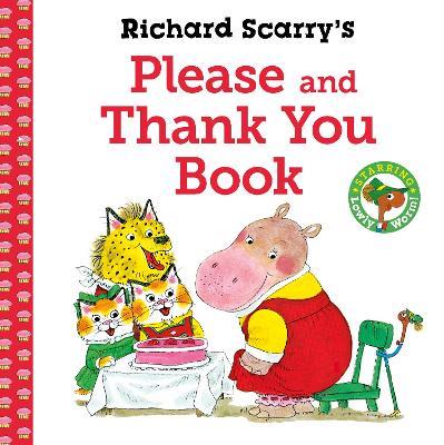 Richard Scarry's Please and Thank You Book - Richard Scarry - cover