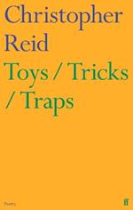 Toys / Tricks / Traps