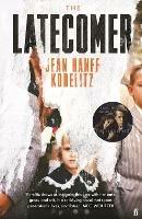 The Latecomer - Jean Hanff Korelitz - cover
