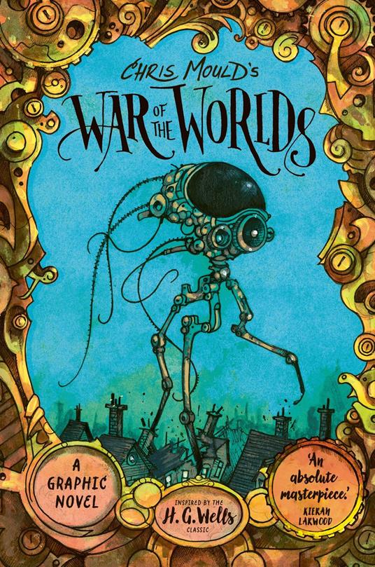 Chris Mould's War of the Worlds - H. G. Wells - ebook