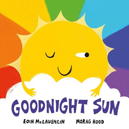 Goodnight Sun - Eoin McLaughlin,Hood Morag - ebook