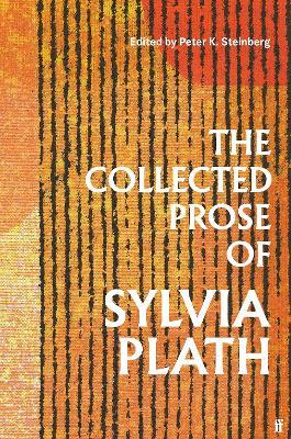 The Collected Prose of Sylvia Plath - Sylvia Plath - cover