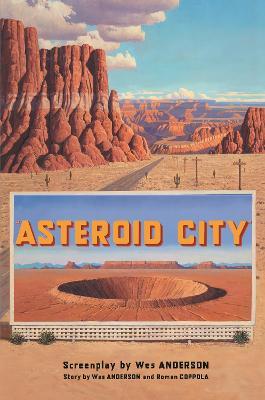 Asteroid City - Wes Anderson - cover
