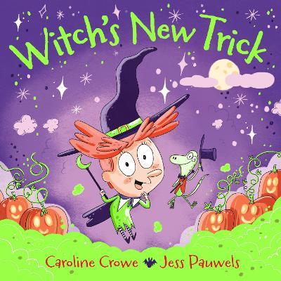 Witch's New Trick - Caroline Crowe - cover