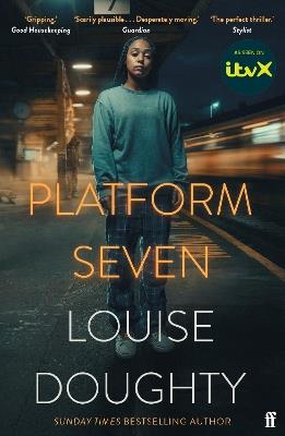 Platform Seven: From the writer of BBC smash hit drama 'Crossfire' - Louise Doughty - cover