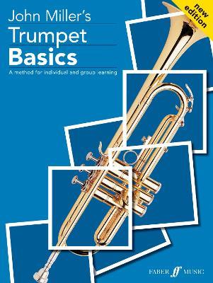 Trumpet Basics Pupil's book - John Miller - cover