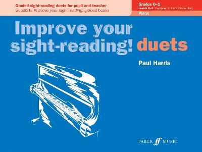 Improve your sight-reading! Piano Duets Grades 0-1 - Paul Harris - cover