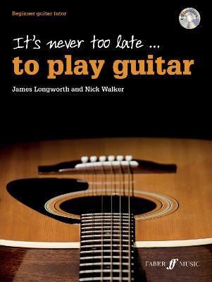 It's never too late to play guitar - James Longworth,Nick Walker - cover