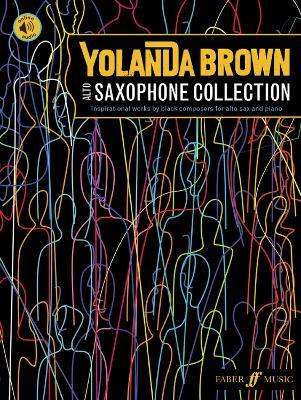 YolanDa Brown's Alto Saxophone Collection: Inspirational works by black composers - cover