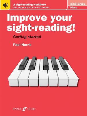 Improve your sight-reading! Piano Initial Grade - Paul Harris - cover