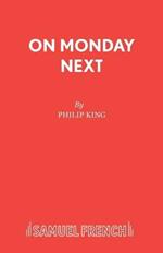 On Monday Next: Play