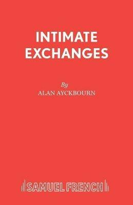 Intimate Exchanges - Alan Ayckbourn - cover