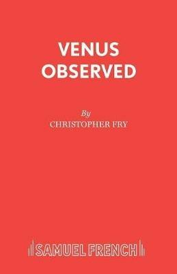 Venus Observed - Christopher Fry - cover