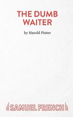 The Dumb Waiter: Play