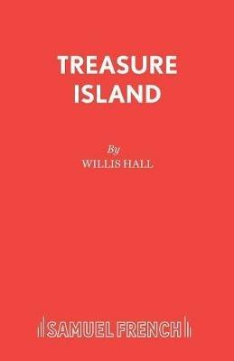 Treasure Island - Willis Hall,Denis King,Robert Louis Stevenson - cover