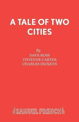 A Tale of Two Cities - David Ross,etc.,Charles Dickens - cover