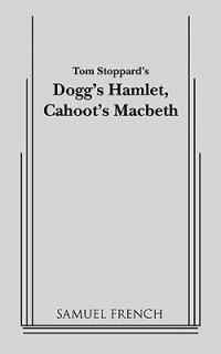 Dogg's Hamlet, Cahoot's Macbeth - John Patrick,Tom Stoppard - cover