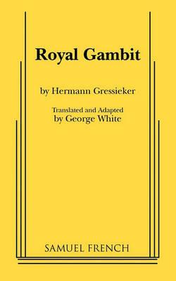 Royal Gambit - Hermann Gressieker - cover