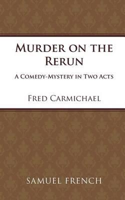 Murder on the Rerun - Fred Carmichael - cover