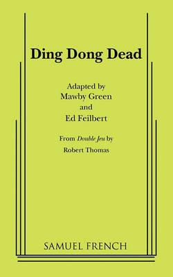 Ding Dong Dead - Mawby Green,Ed Feilbert - cover