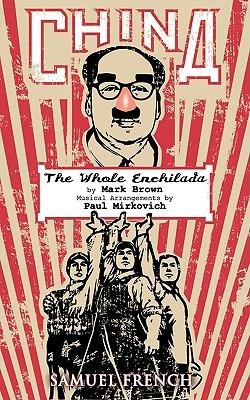 China - The Whole Enchilada - Mark Brown - cover