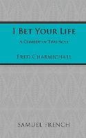 I Bet Your Life - Fred Charmichael - cover