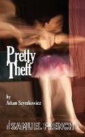 Pretty Theft - Adam Szymkowicz - cover