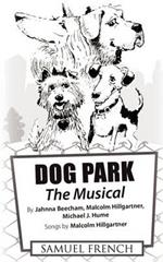 Dog Park: The Musical