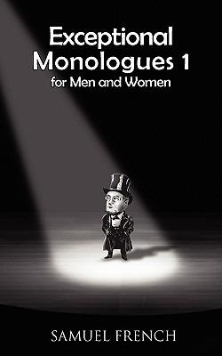 Exceptional Monologues for Men & Women Volume 1 - cover