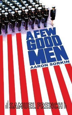 A Few Good Men - Aaron Sorkin - cover
