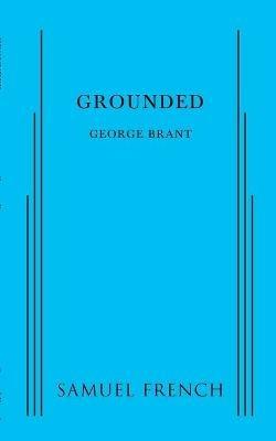 Grounded - George Brant - cover