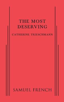 The Most Deserving - Catherine Trieschmann - cover