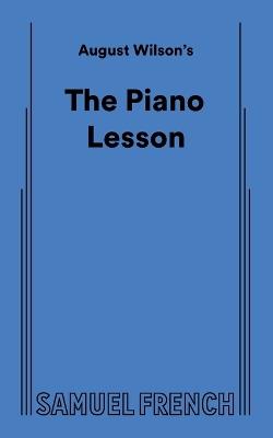 August Wilson's the Piano Lesson - August Wilson - cover