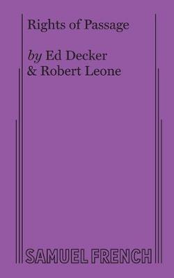 Rights of Passage - Robert Leone,Ed Decker - cover