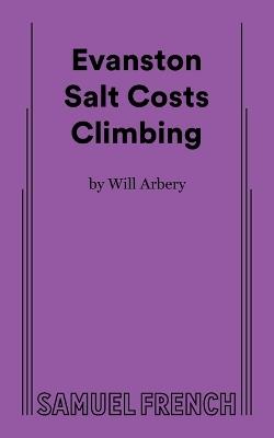 Evanston Salt Costs Climbing - Will Arbery - cover
