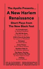 The Apollo Presents... A New Harlem Renaissance: Short Plays from The New Black Fest