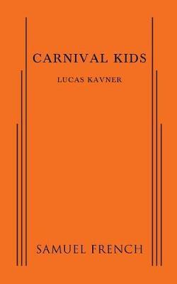 Carnival Kids - Lucas Kavner - cover