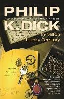 In Milton Lumky Territory - Philip K Dick - cover