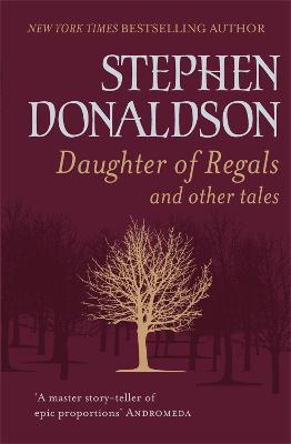 Daughter of Regals and Other Tales - Stephen Donaldson - cover