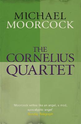 The Cornelius Quartet - Michael Moorcock - cover