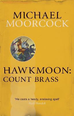 Hawkmoon: Count Brass - Michael Moorcock - cover