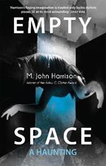 Empty Space: A Haunting