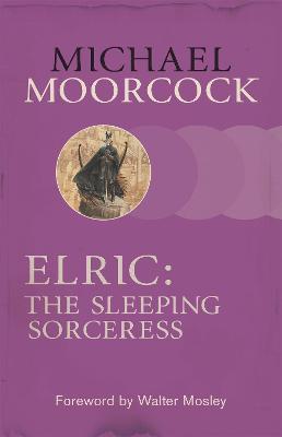 Elric: The Sleeping Sorceress - Michael Moorcock - cover